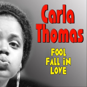 Carla Thomas (I`m Afraid) The Masquerade Is Over