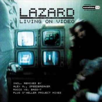 Lazard Living On Video (Club Mix)