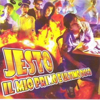 Jesto feat. Saga & Hyst Non S'E' Ancora Visto