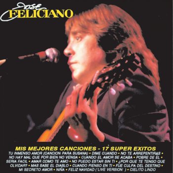 José Feliciano Tu Inmenso Amor (Canción para Susana)