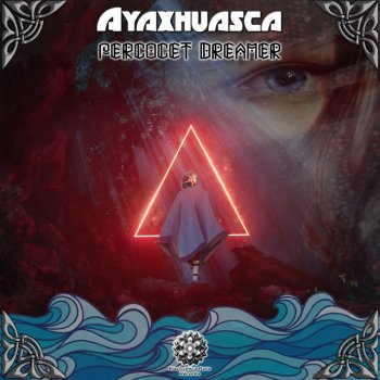 Ayaxhuasca Percocet Dreamer