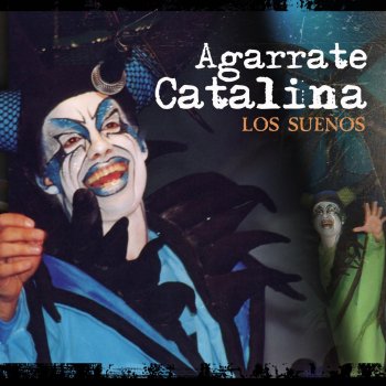 Agarrate Catalina Canción Final - En Vivo