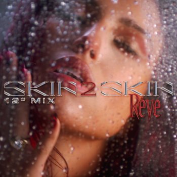 Rêve SKIN 2 SKIN - 12" Mix