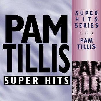 Pam Tillis One Of Those Things