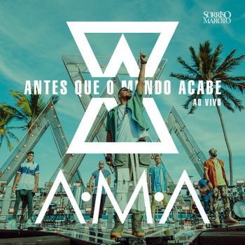 Sorriso Maroto Antes que o Mundo Acabe - Ao Vivo
