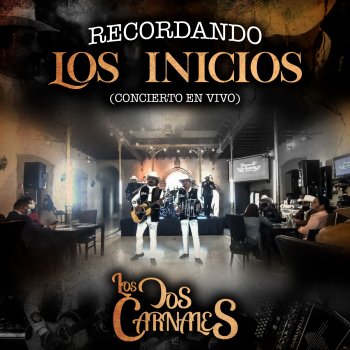 Los Dos Carnales Soy Beltrán - En Vivo