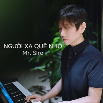 Mr. Siro Người Xa Quê Nhớ