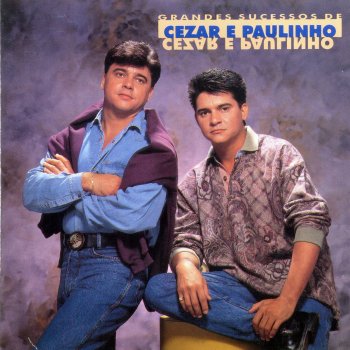 Cezar & Paulinho Prazer e Suor