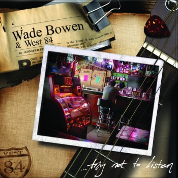 Wade Bowen I Wonder