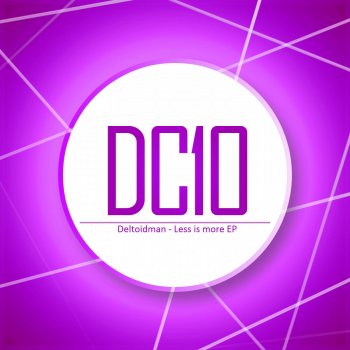 Deltoidman Less Is More (Original Mix)