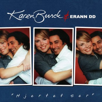 Karen Busck feat. Erann DD Hjertet Ser