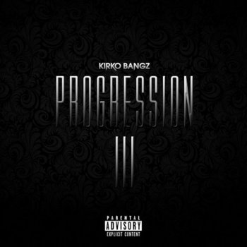Kirko Bangz For My Niggas