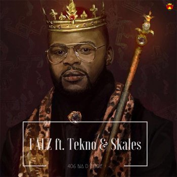 Falz feat. Tekno & Skales 406 Na D Code