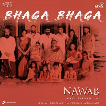 A.R. Rahman feat. Shakthisree Gopalan, Arvind Swami, Vijay Sethupathi, STR, Arun Vijay, Jyothika, Aditi Rao Hydari & Aishwarya Rajesh Bhaga Bhaga - From "Nawab"