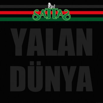 Sattas Yalan Dünya - Uzun Versiyon