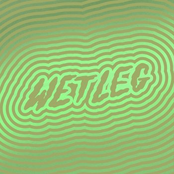 Исполнитель Wet Leg, альбом Chaise Longue (Unknown Mortal Orchestra Remix) - Single