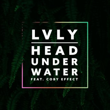Lvly Head Under Water - Instrumental Version