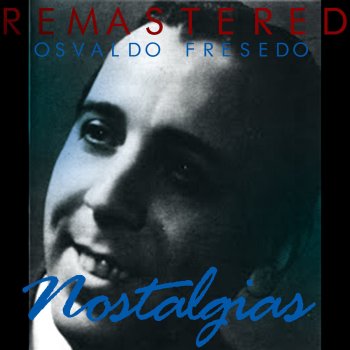 Osvaldo Fresedo Aromas (Remastered)