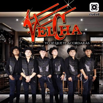 Velcha Yo Sé Que Te Acordarás