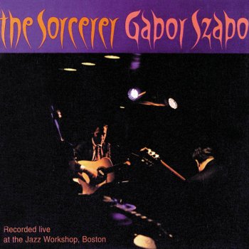 Gabor Szabo What Is This Thing Called Love? - Live/1967