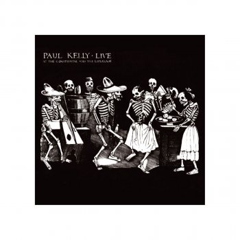 Paul Kelly Maralinga (Live)