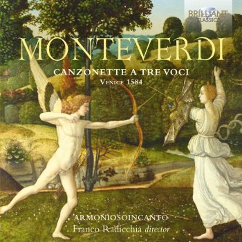 Franco Radicchia & Armoniosoincanto Canzonette a tre voci: XIV. Chi vuol veder d'inverno, SV 14