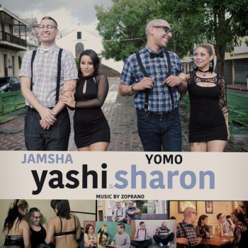 Jamsha feat. Yomo Yashi & Sharon