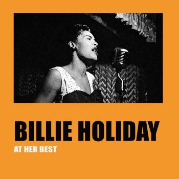 Billie Holiday Can't Help Lovin' Dat Man (Of Mine)