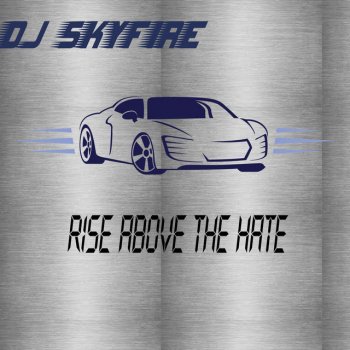 Dj Skyfire Lets Rise