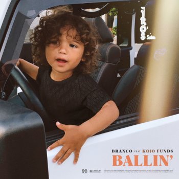 Branco feat. Kojo Funds Ballin' (feat. Kojo Funds)