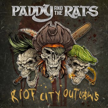 Paddy and the Rats Join the Riot