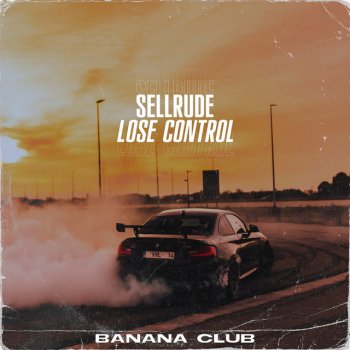 SellRude Lose Control