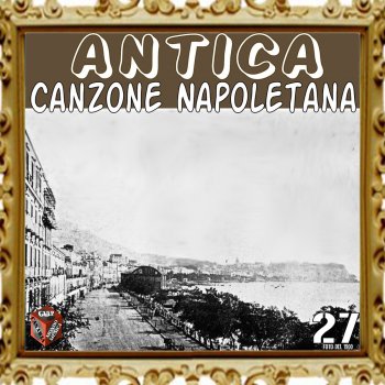Исполнитель Tullio Pane, альбом Antica canzone napoletana 27