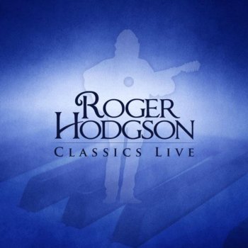 Roger Hodgson The Logical Song (Live)