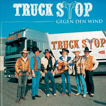 Truck Stop Cisco, Lucius, Erich, Uwe, Teddy und ich