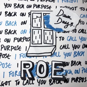 ROE Down Days