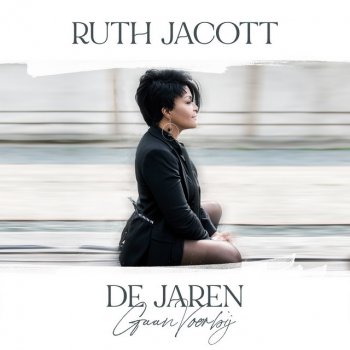 Ruth Jacott De Jaren Gaan Voorbij