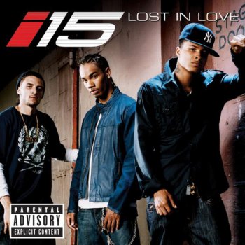 I-15 Lost In Love