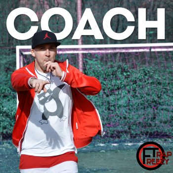 Исполнитель Freezy Trap, альбом Coach