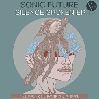 Sonic Future Silence Spoken - Original Mix