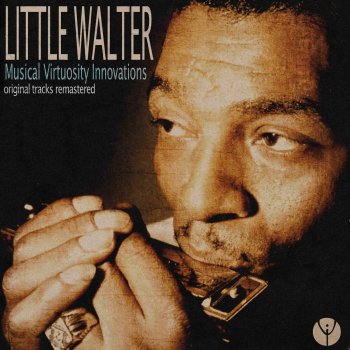 Little Walter Ah'w Baby (Remastered)