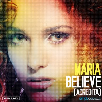 Maria Believe (Andrea T Mendoza vs. Baba Radio Mix)