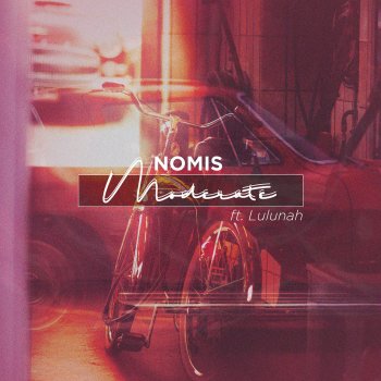 Nomis feat. Lulunah Moderate