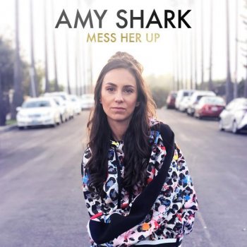 Amy Shark Mess Her Up (Acoustic)