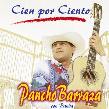 Pancho Barraza Tu Abandono