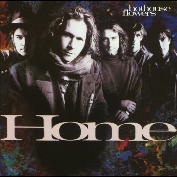 Hothouse Flowers Hardstone City