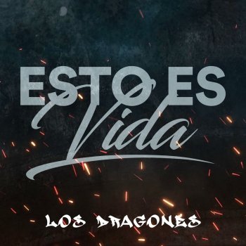 Los Dragones Ahora Que Te Vas