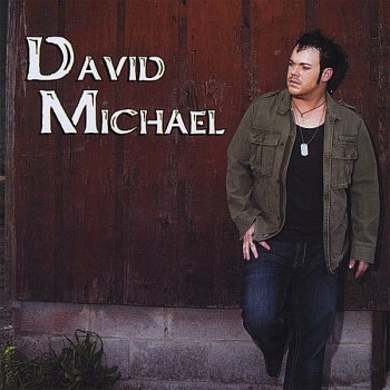 Исполнитель David Michael, альбом David Michael