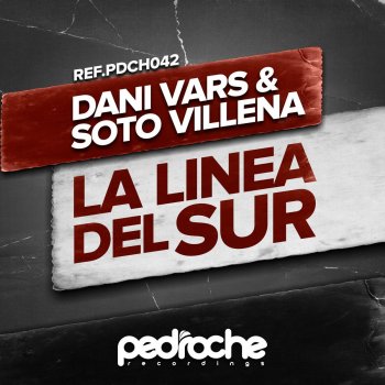 Dani Vars & Soto Villena La Linea Del Sur