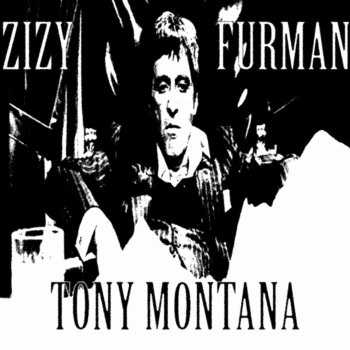 Zizy Tony Montana